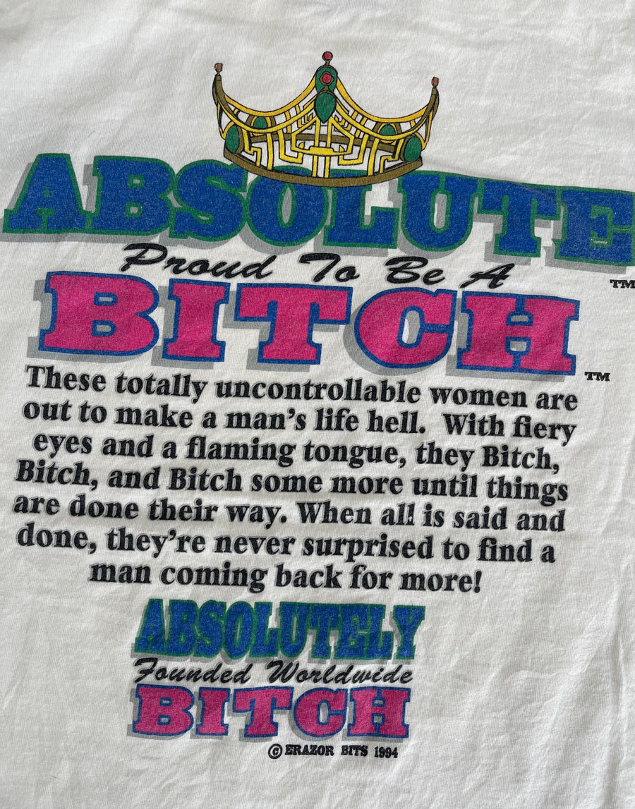 Vintage 1994 Absolute Proud To Be A B*tch Tee L